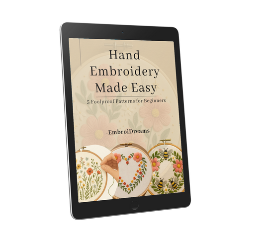 Hand Embroidery Made Easy - 5 Foolproof Patterns for Beginners